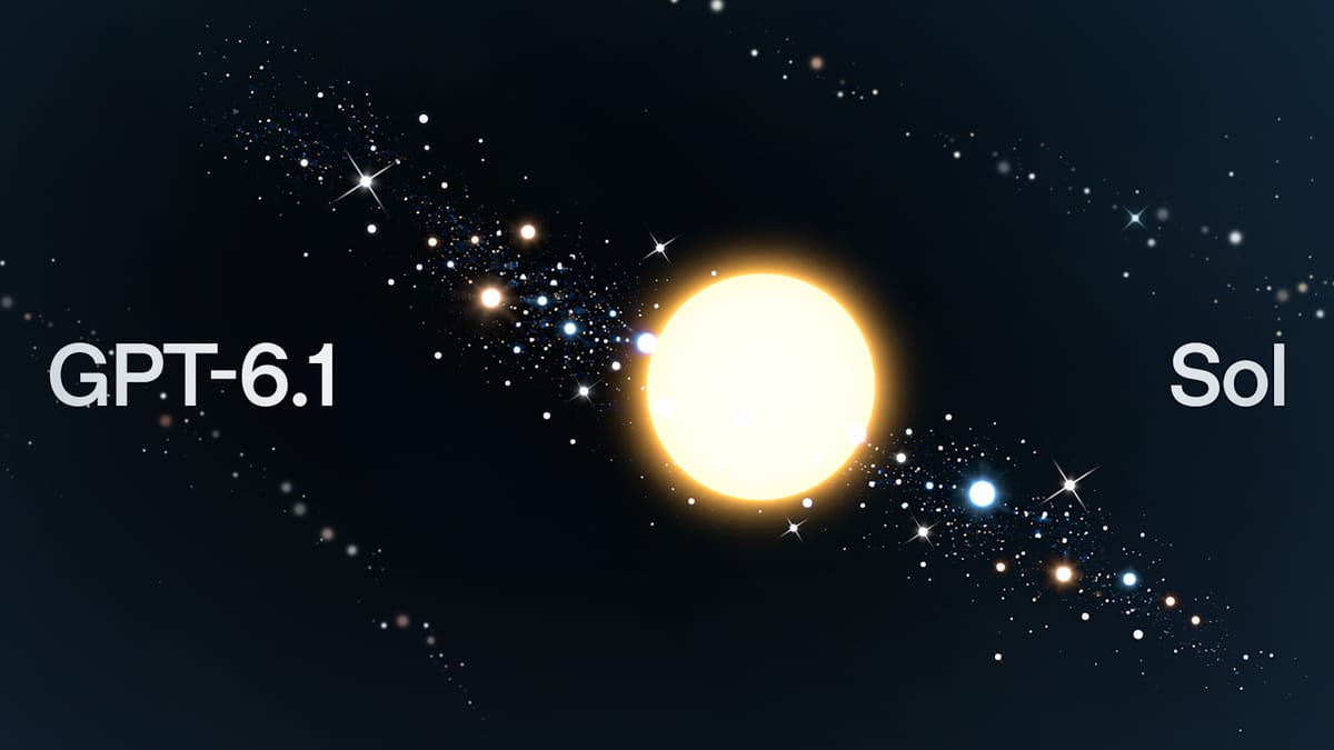 GPT-6.1 Sol belooft Astra-niveau voor een vijfde van de prijs